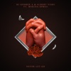 Never Let Go (feat. Albert Vishi & Miruna Oprea) - Single