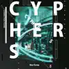 Stream & download Cyphers - Single