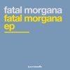 Fatal Morgana - Single, 1994