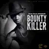 John John Presents: Bounty Killer album lyrics, reviews, download