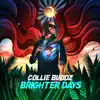 Brighter Days - Single album lyrics, reviews, download