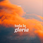 Toda la Gloria artwork