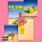 Go Girl - Benny Soliven lyrics