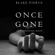 Blake Pierce - Once Gone (A Riley Paige Mystery–Book 1)