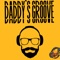 Daddys Groove - Frazierboi lyrics