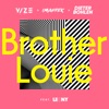 Brother Louie by VIZE iTunes Track 1