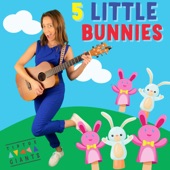 Tiptoe Giants - Five Little Bunnies