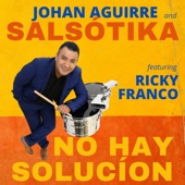 No hay solución (feat. Ricky Franco) artwork