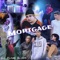 Mortgage (Feat. 350) - LLC Flame lyrics