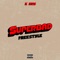 Superbad Freestyle - K Hus lyrics