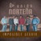 No Somos Nada - La Unión Norteña de San Carlos lyrics