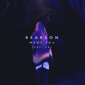 Want You (feat. Cal) - Bearson