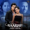 Baarish - Single