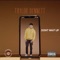 Don't Wait Up (feat. Mr Hudson) - Taylor Bennett lyrics