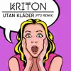 Stream & download Utan kläder - Single