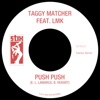 Taggy Matcher - Push Push (feat. LMK)