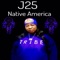 Native America - J25 lyrics