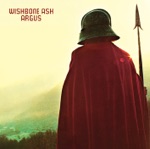 Wishbone Ash - The King Will Come