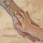 Carsen Gray - Little One