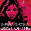 Shreya Ghoshal: Best of Me - Shreya Ghoshal