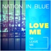 Love Me or Leave Me - Single