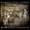 No Respect (feat. Baby Blak & Fel Sweetenberg) - Burke the Jurke lyrics
