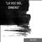 La Voz Del Dinero - Jaxx Volt lyrics