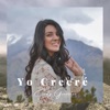 Cindy Gonzalez - Yo Creeré