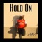 Hold On (feat. Keyzo & Robert Smallz) - AKP lyrics