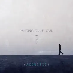 Dancing on My Own (Acoustic) Song Lyrics