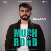 Much Da Rohb - Single album lyrics, reviews, download