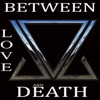 Between Love and Death - EP