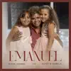 Emanuel (feat. Alice & Isabela) - Single album lyrics, reviews, download