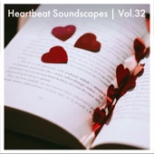Heartbeat Soundscapes, Vol. 32 artwork