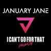 I Can't Go For That (No Can Do) - Single