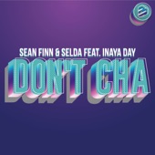 Don't Cha (feat. Inaya Day) [Peter Parker Remix] artwork
