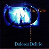 Uña y Carne, las Canciones de Dolores Delirio artwork