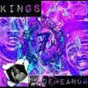 Kings Demeanor (feat. Prince Divine & Dk7) - EP album lyrics, reviews, download