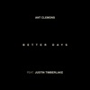 Better Days by Ant Clemons, Justin Timberlake iTunes Track 1