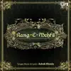 Rang - E - Mehfil album lyrics, reviews, download