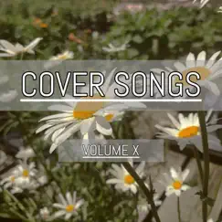 Cover Songs, Vol. X by Kelaska album reviews, ratings, credits