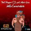 Killa Camaraderie (feat. Marv Won) - Single album lyrics, reviews, download