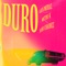 Duro - Luis Meraz, Metrik & Xavi Chairez lyrics