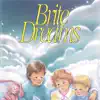 Brite Dreams album lyrics, reviews, download