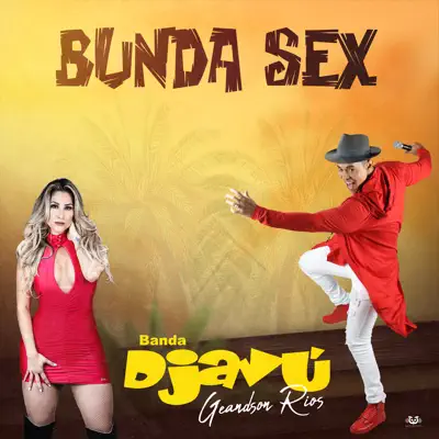 Bunda Sex - Single - Banda Djavú