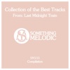 Collection of the Best Tracks from: Last Midnight Train