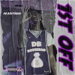 1st Off - Single by DB.Boutabag album reviews, ratings, credits