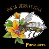 Que La Tierra Es Bella