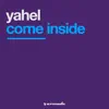 Come Inside - Single album lyrics, reviews, download
