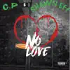 No Love (feat. Shawn Eff) - Single album lyrics, reviews, download